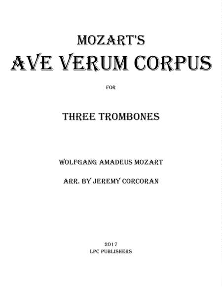 Ave Verum Corpus For Three Trombones