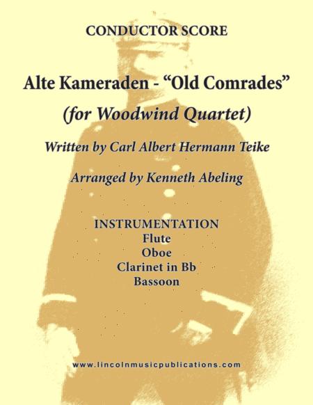 Alte Kameraden Old Comrades For Woodwind Quartet