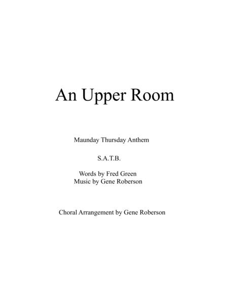 An Upper Room Maundy Thursday Choral Anthem