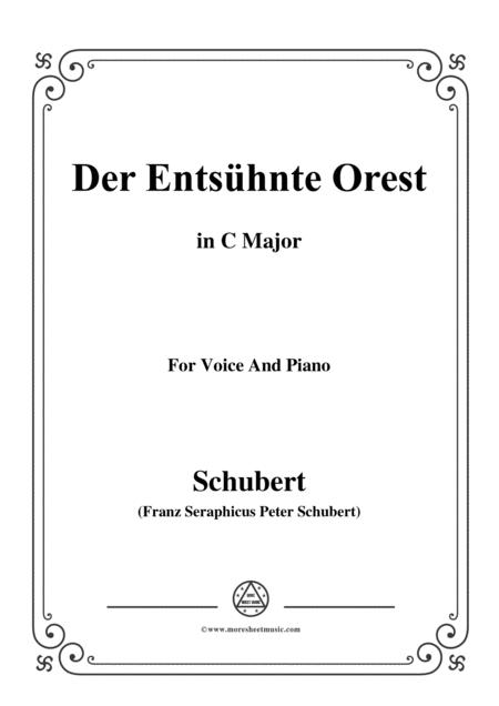 Schubert Der Entshnte Orest In C Major For Voice Piano