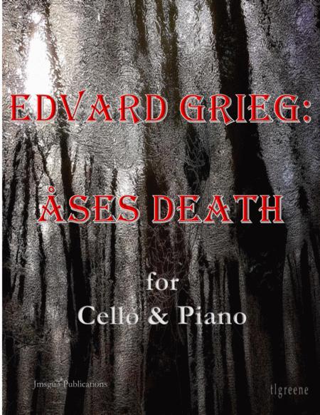 Grieg Ases Death From Peer Gynt Suite For Cello Piano
