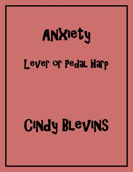 Anxiety An Original Solo For Lever Or Pedal Harp From My Book Mood Swings