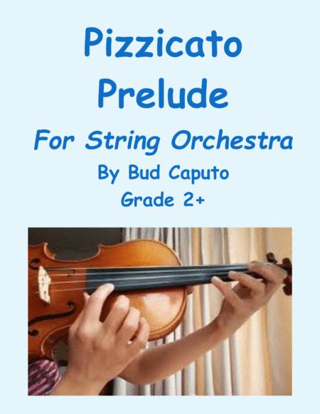 Pizzicato Prelude For String Orchestra