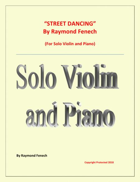 Street Dancing For Solo Violin And Piano Early Intermediate Intermediate Level