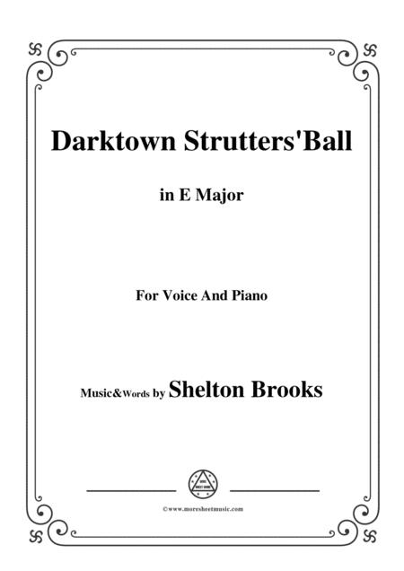 Shelton Brooks Darktown Strutters Ball In E Major For Voice And Piano