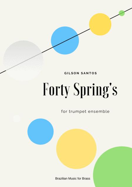 Forty Springs For Trumpet Ensemble