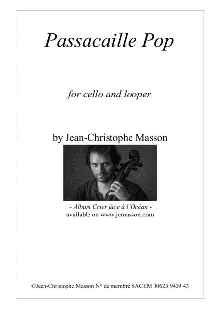 PaSSAcaille Pop For Cello And Looper By Jean Christophe Masson