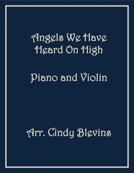 Angels We Have Heard On High Arranged For Piano And Violin