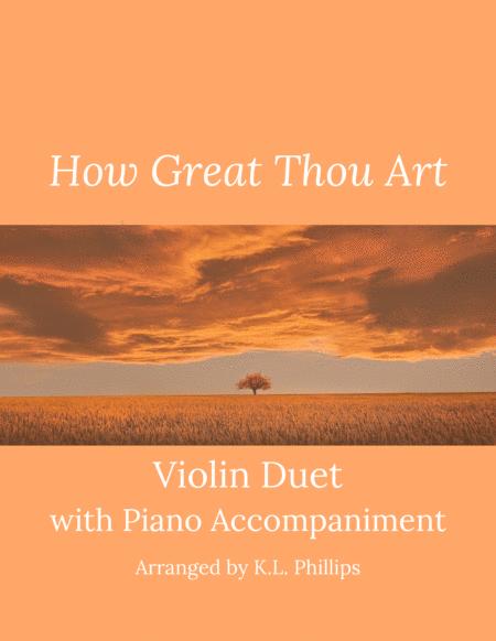 How Great Thou Art Violin Duo With Piano Accompaniment