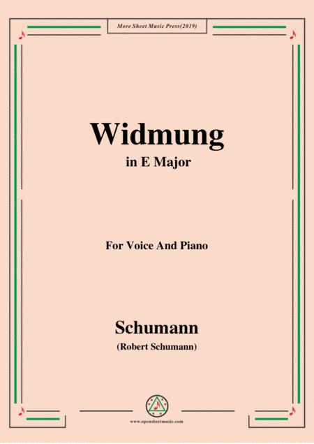 Schumann Widmung Op 25 No 1 From Myrten In E Major For Voice Pno