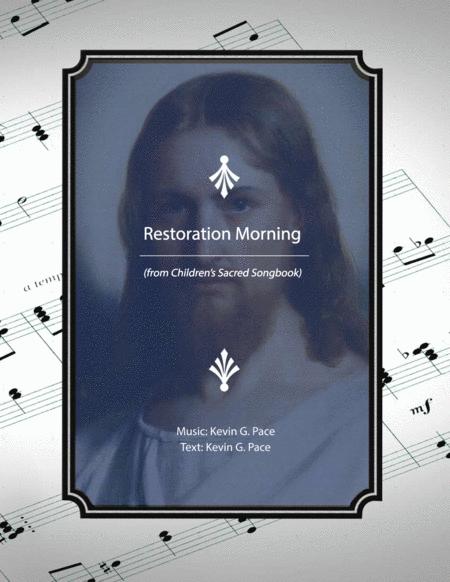 Restoration Morning Childrens Song