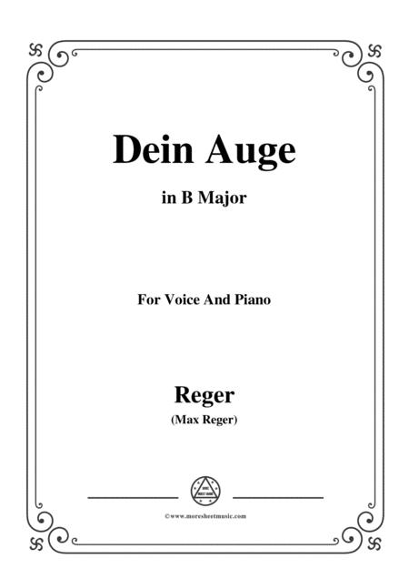 Reger Dein Auge In B Major For Voice And Piano