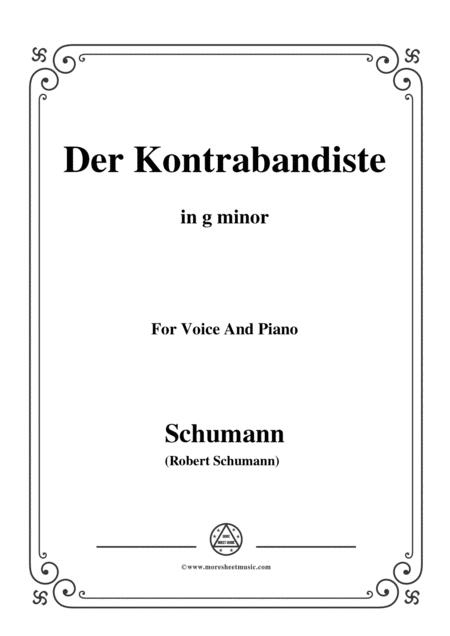 Schumann Der Kontrabandiste In G Minor For Voice And Piano