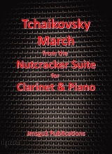 Tchaikovsky March From Nutcracker Suite For Clarinet Piano
