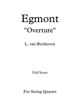 Ludwig Van Beethoven Egmont Overture For String Quartet