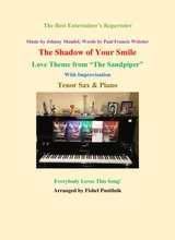 The Shadow Of Your Smile With Improvisation For Tenor Sax And Piano