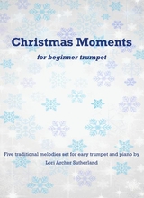 Christmas Moments For Beginner Trumpet Piano