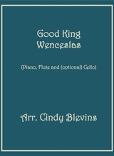 Good King Wenceslas For Piano Flute And Cello