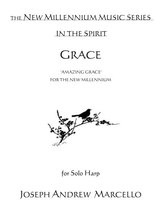 Grace Amazing Grace For The New Millennium Harp Version