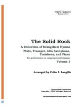 The Solid Rock Volume 1