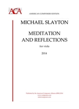 Slayton Meditation And Reflections