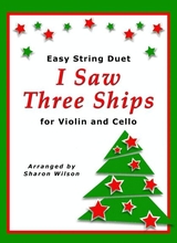 I Saw Three Ships Violin And Cello Duet