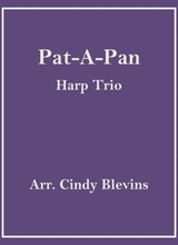 Pat A Pan Arranged For Harp Trio