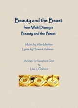 Beauty And The Beast From Walt Disneys Beauty And The Beast For Saxophone Choir