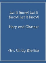 Let It Snow Let It Snow Let It Snow Arranged For Harp And Bb Clarinet