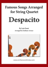 Despacito By Luis Fonsi For String Quartet