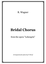 Wagner Bridal Chorus From The Opera Lohengrin Piano Solo