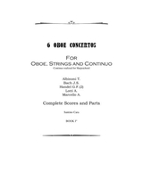 Six Oboe Concertos For Oboe Strings And Continuo Book 1 Scores And Parts