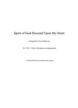 Spirit Of God Descend Upon My Heart