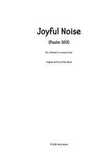 Joyful Noise Psalm 100 For Childrens Unison Choir