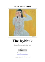 The Dybbuk A Chamber Opera