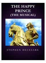The Happy Prince The Musical Piano Vocal Score
