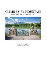Climb Ev Ry Mountain For String Quartet