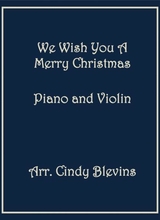 We Wish You A Merry Christmas Arranged For Piano And Violin
