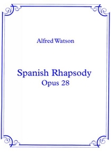 Spanish Rhapsody Opus 28
