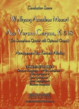 Mozart Ave Verum Corpus For Saxophone Quintet SaTTB Or AaTTB And Optional Organ