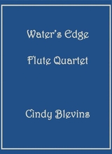 Waters Edge For Flute Quartet