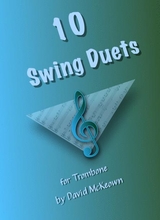 10 Swing Duets For Trombone