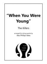 When You Were Young By The Killers String Quartet