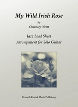 My Wild Irish Rose For Jazz Guitar