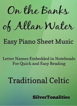 On The Banks Of Allan Water Easy Elementary Piano Sheet Music