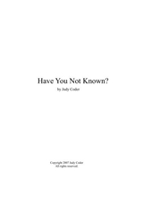 Have You Not Known