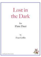 Lost In The Dark For Flute Duet
