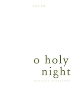 O Holy Night SSATB