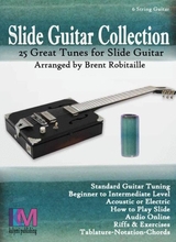 Slide Guitar Collection 25 Great Tunes For 6 String Standard Tuning