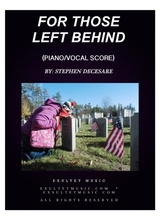For Those Left Behind Piano Vocal Score